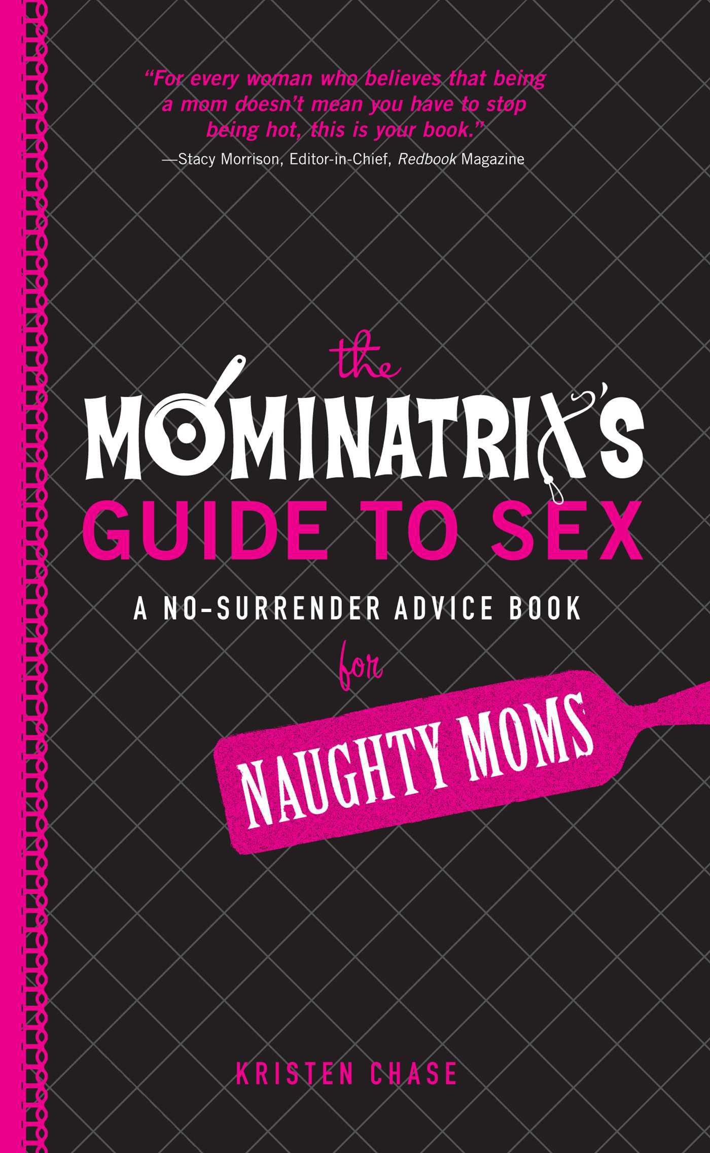 Cover image for The Mominatrix's Guide to Sex