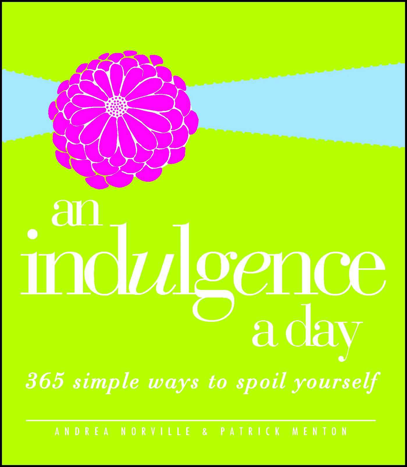 Cover image for An Indulgence a Day