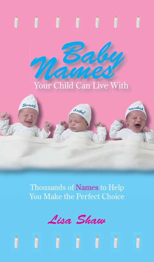 Cover image for Baby Names Your Child Can Live With