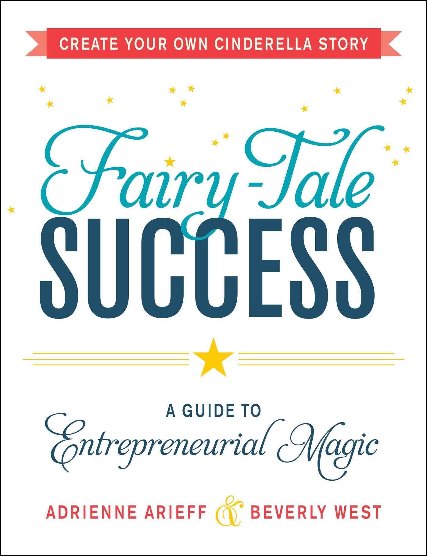 Cover image for Fairy-Tale Success