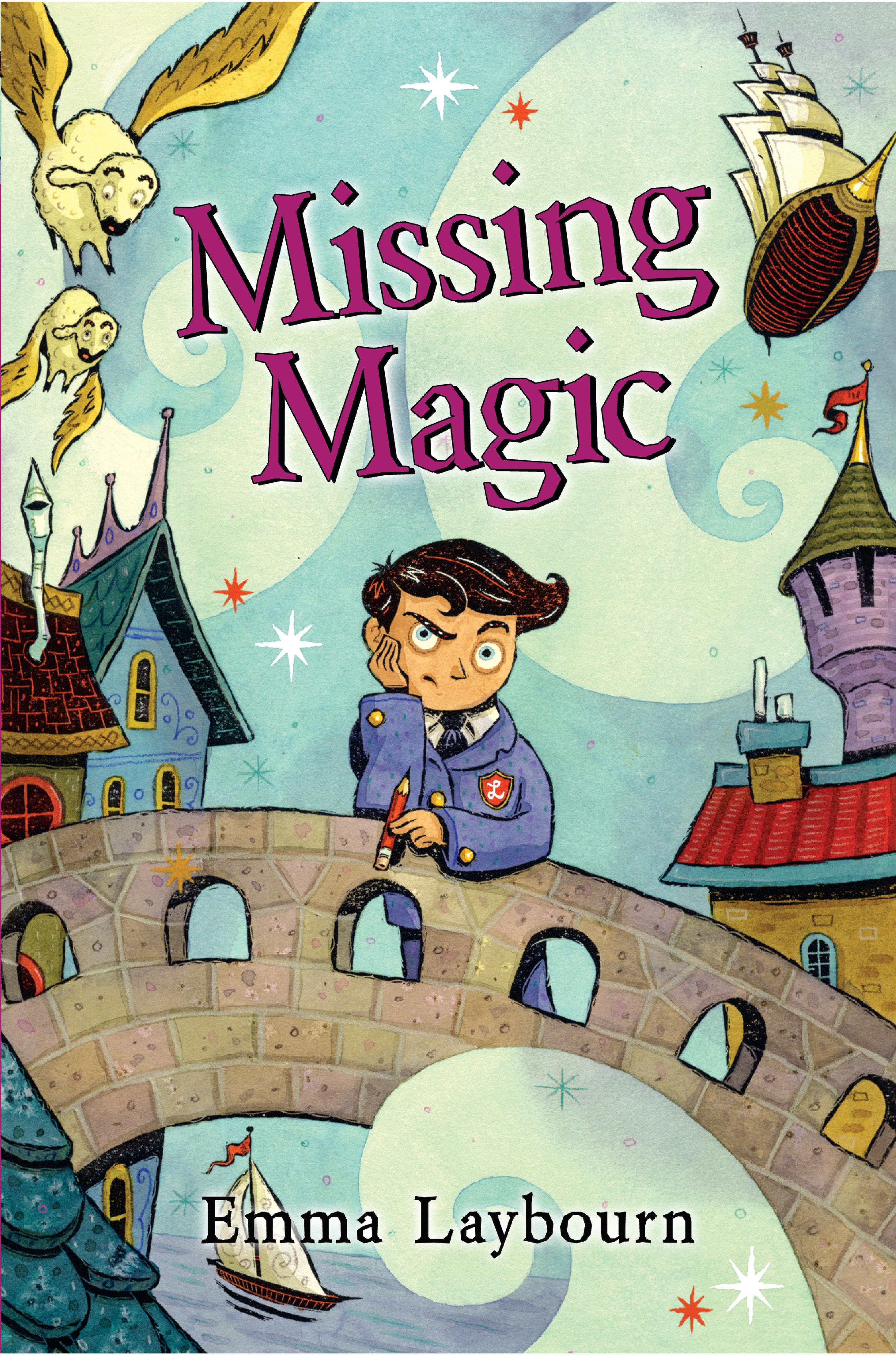 Magic has. Мэджик обложка книги рисунок. Книга пропавшее волшебство. So little Miss Magic book.