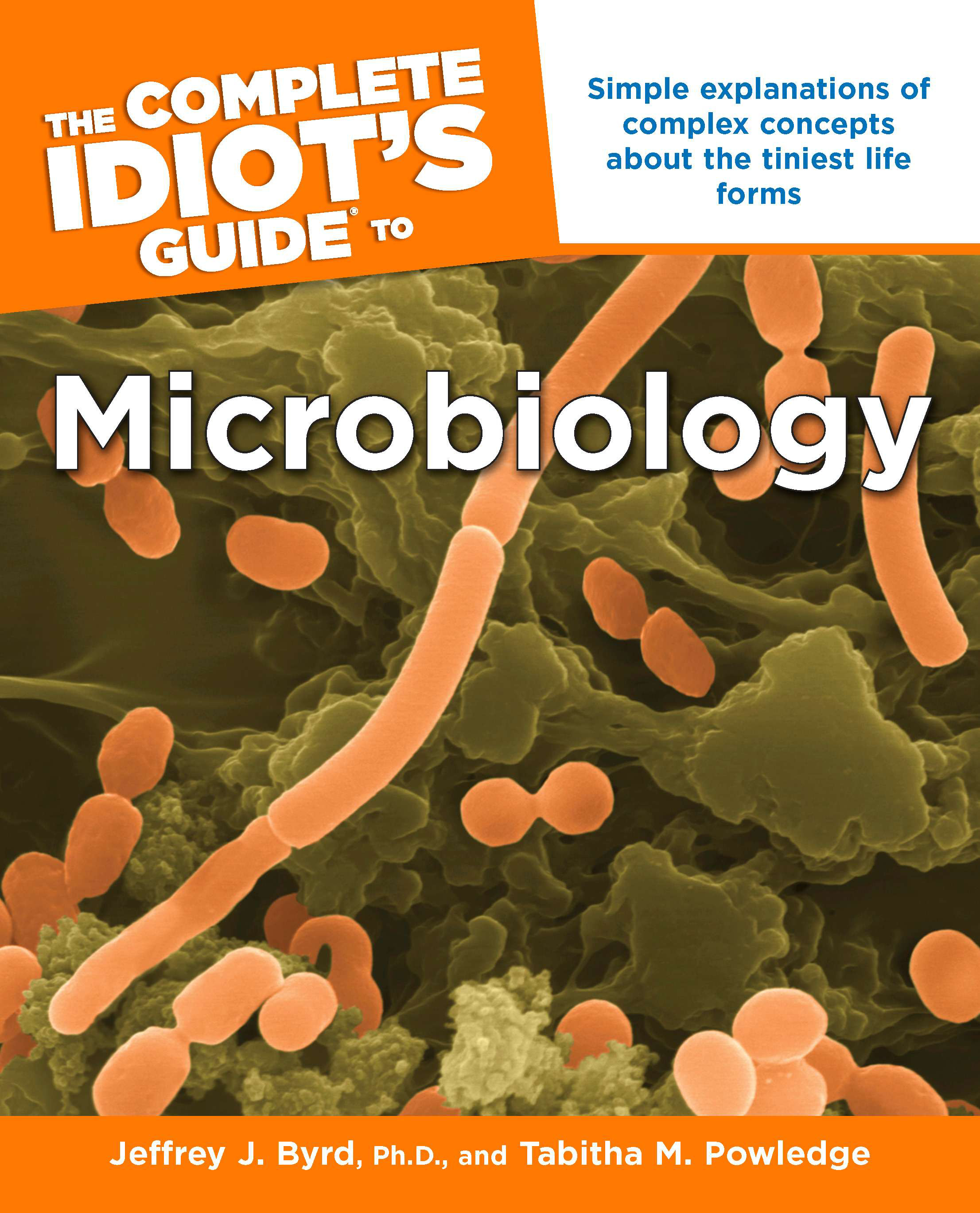 Cover image for The Complete Idiot's Guide to Microbiology