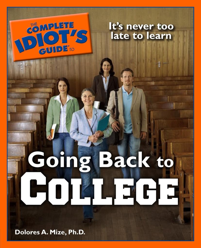 Cover image for The Complete Idiot's Guide to Going Back to College