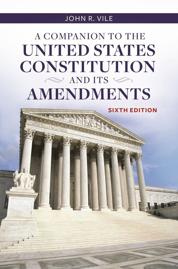Cover image for A Companion to the United States Constitution and Its Amendments