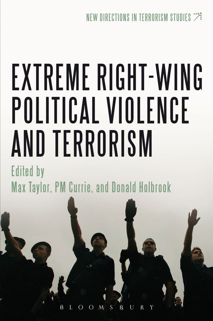 Cover image for Extreme Right Wing Political Violence and Terrorism