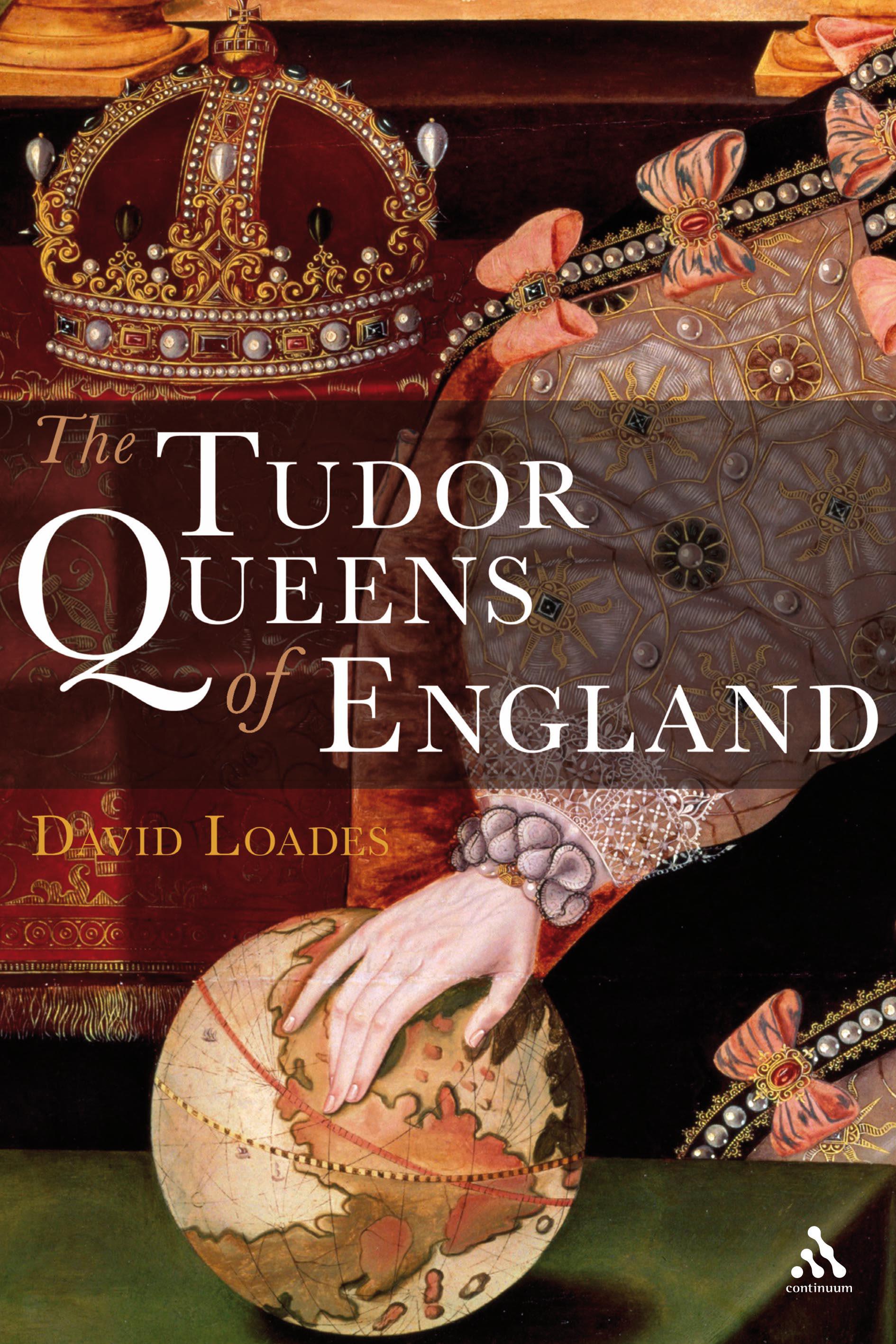 Cover image for The Tudor Queens of England