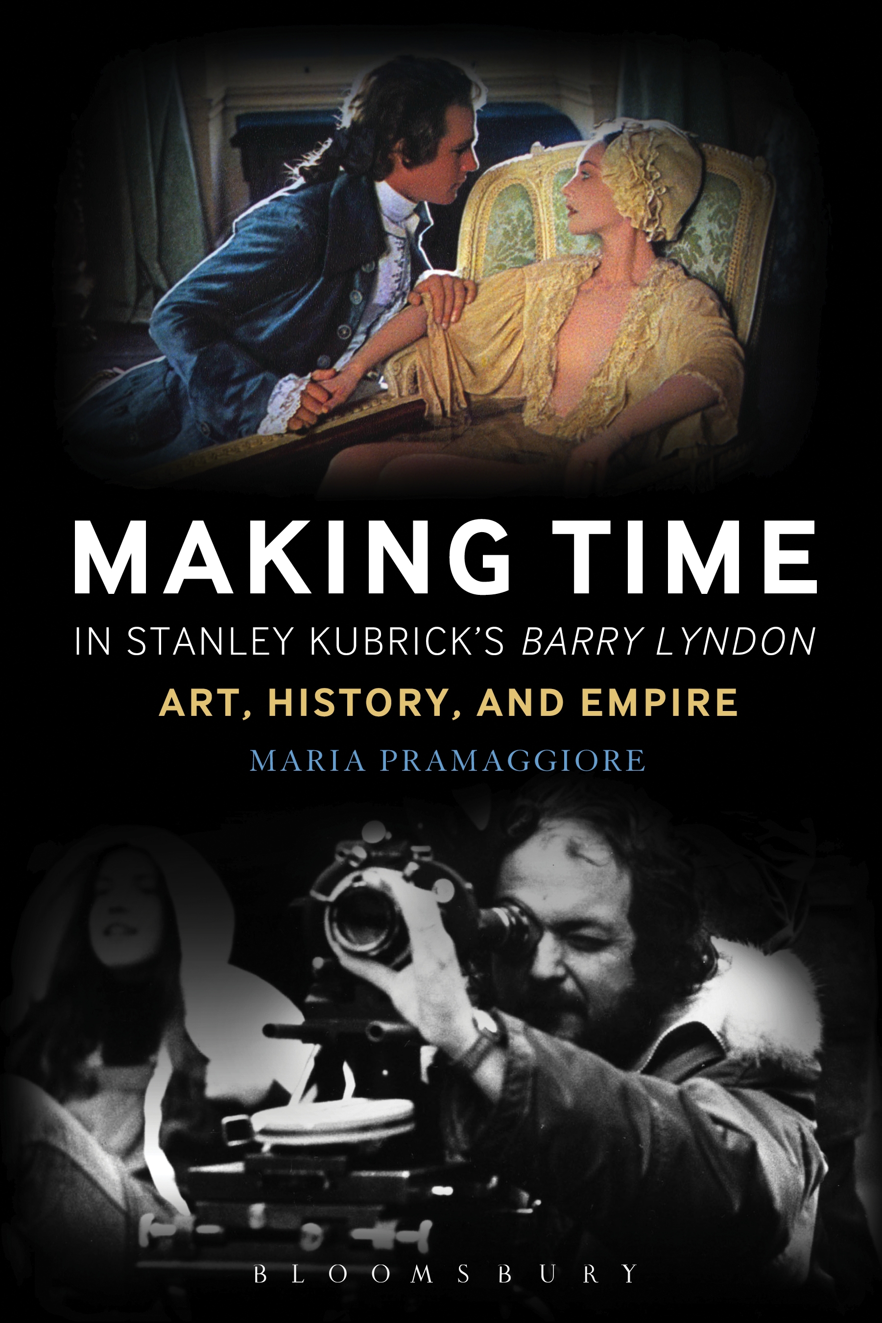 Cover image for Making Time in Stanley Kubrick's Barry Lyndon