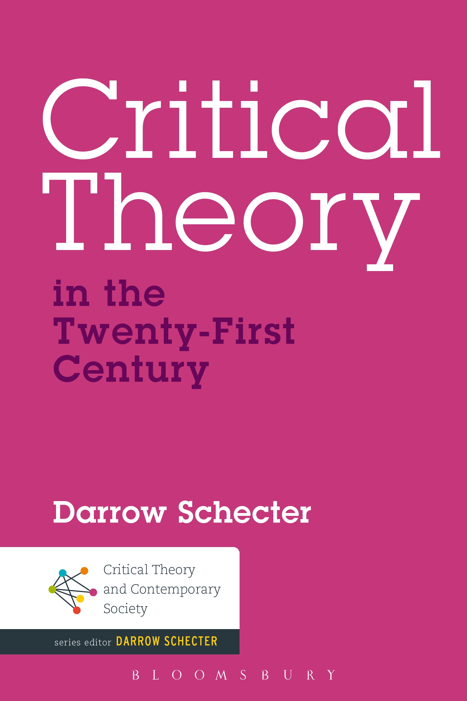 Cover image for Critical Theory in the Twenty-First Century