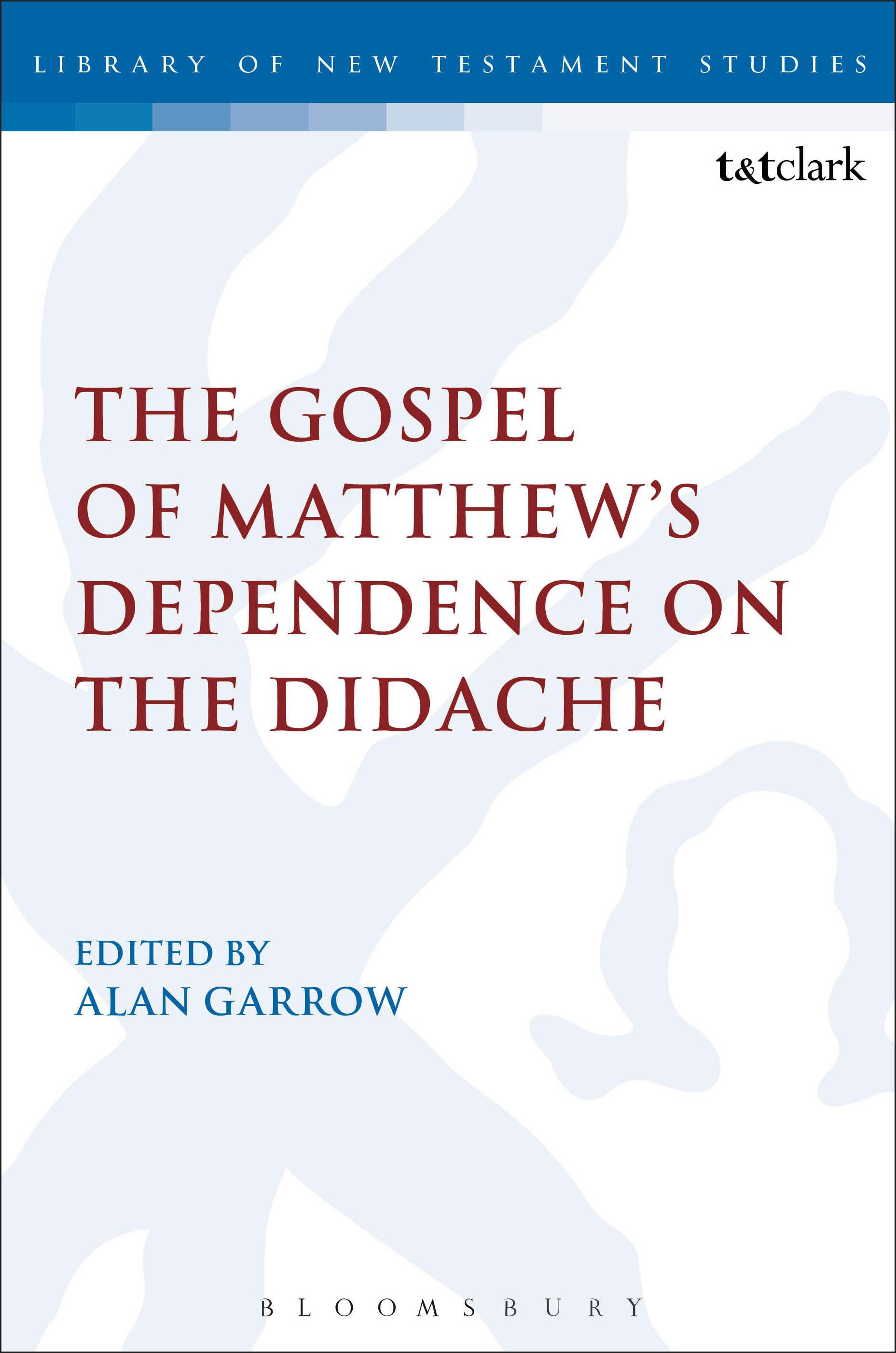 Cover image for The Gospel of Matthew's Dependence on the Didache