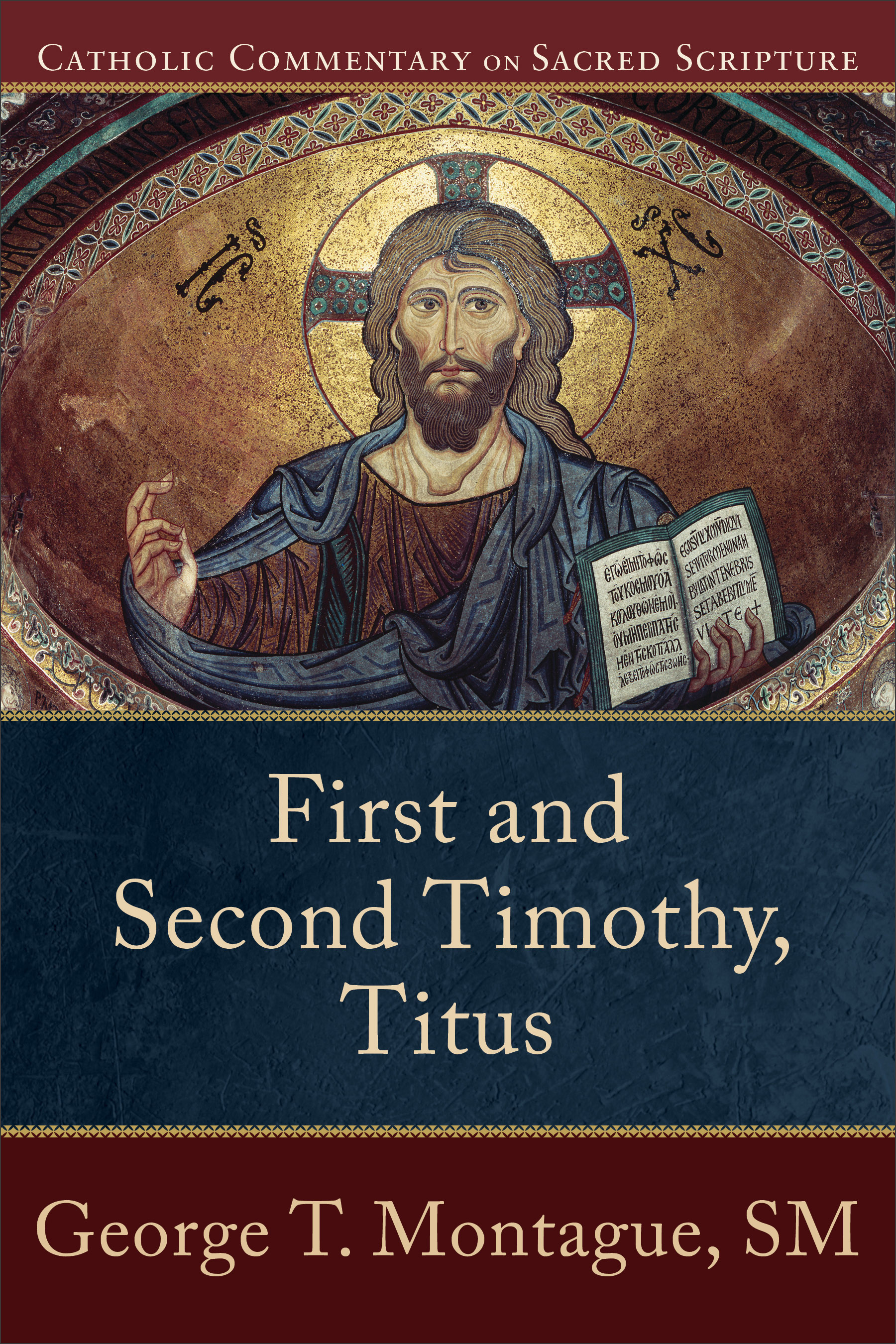 Cover image for First and Second Timothy, Titus (Catholic Commentary on Sacred Scripture)