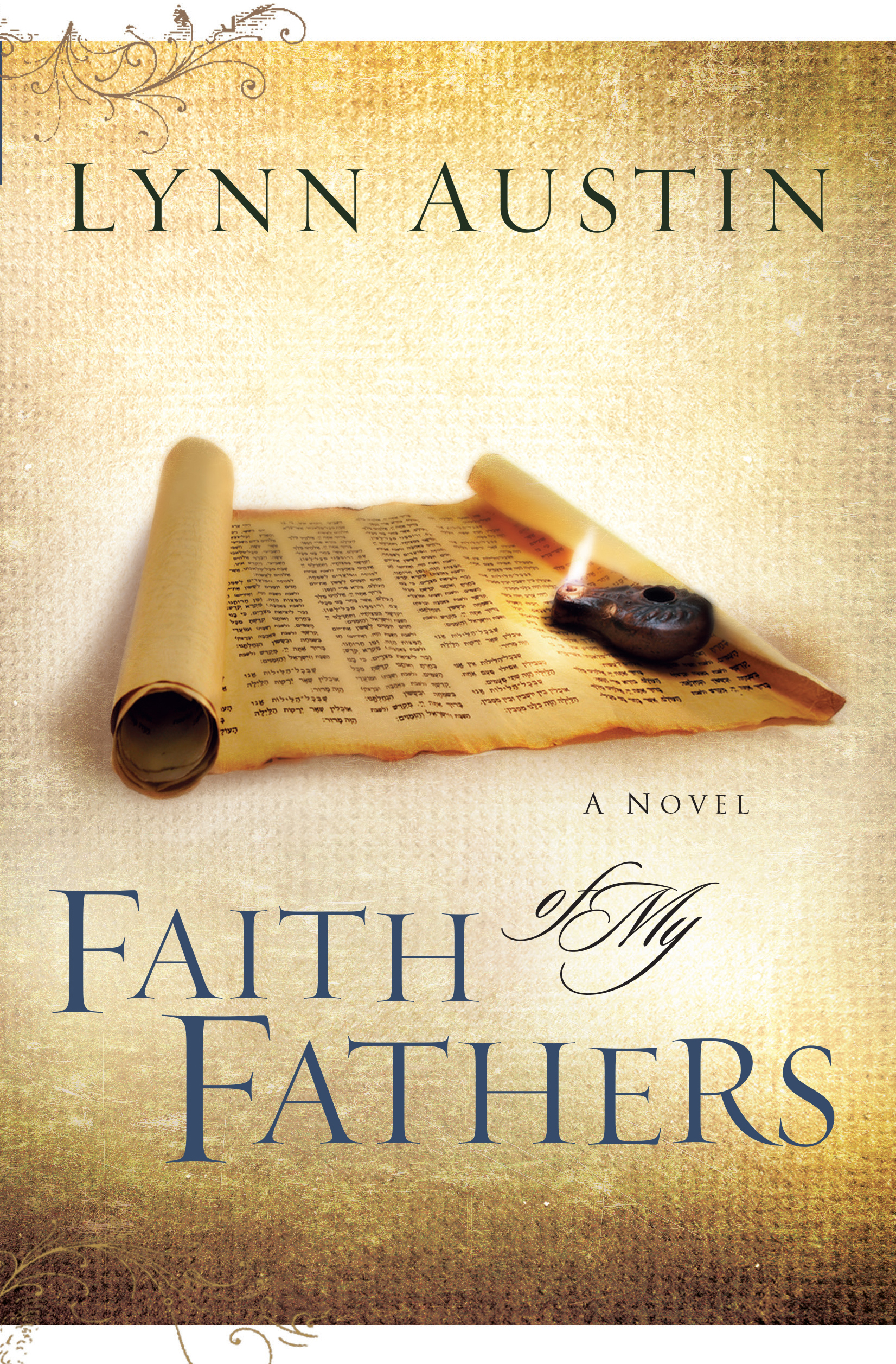 Cover image for Faith of My Fathers (Chronicles of the Kings Book #4)