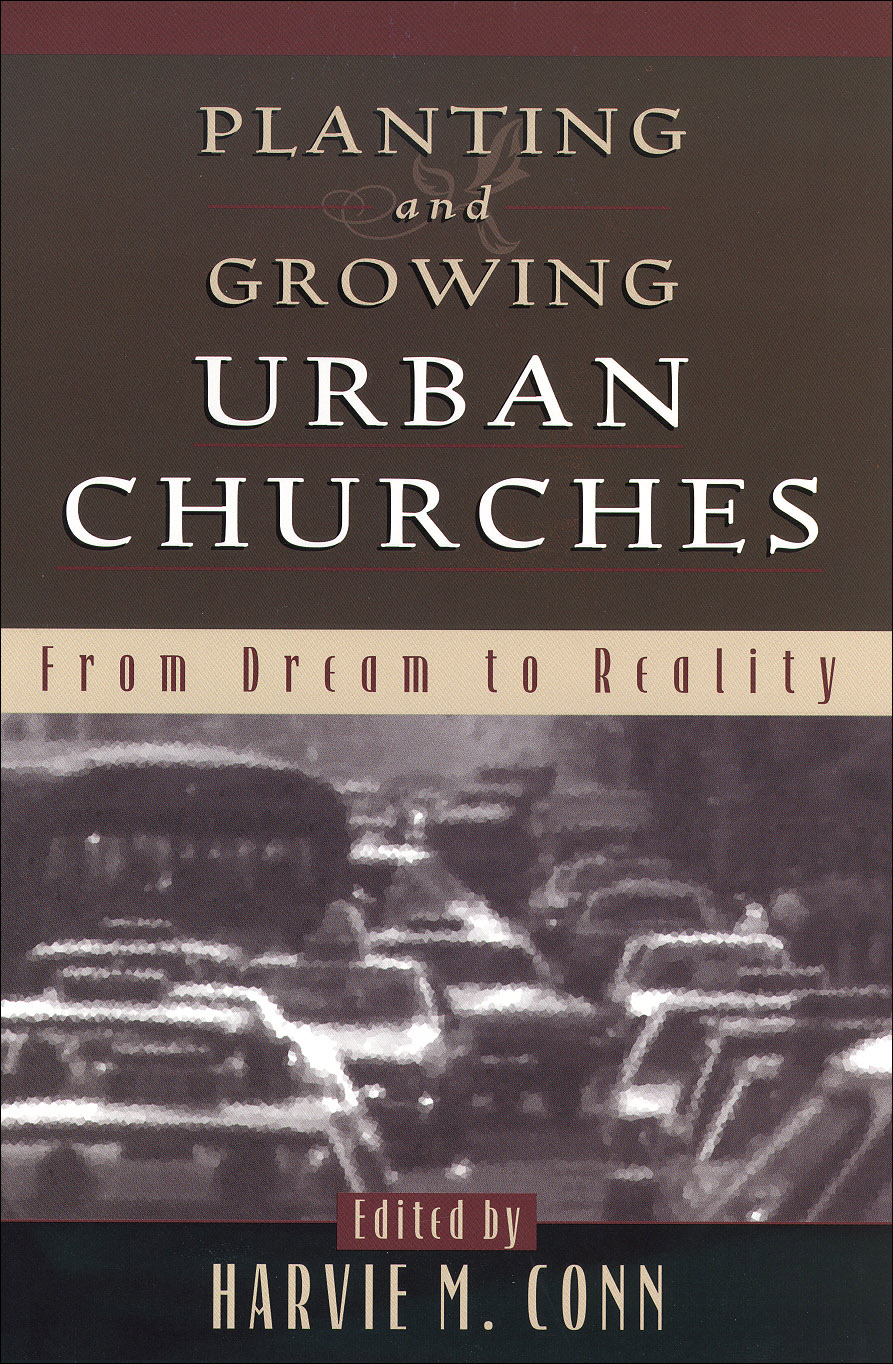 Cover image for Planting and Growing Urban Churches