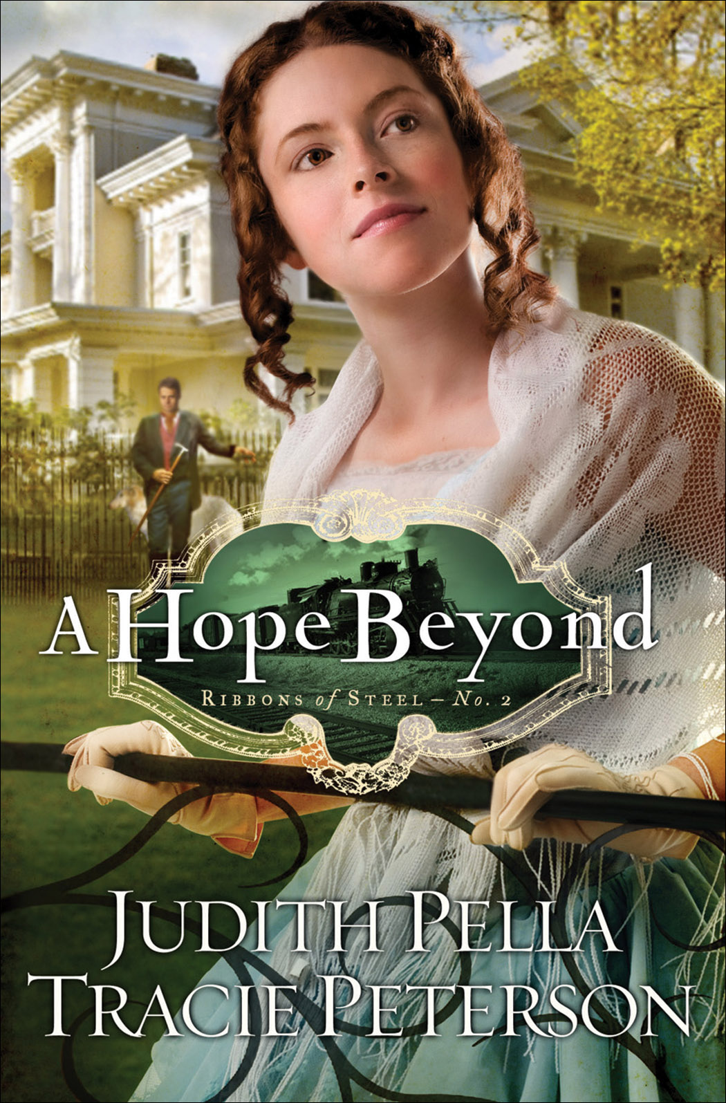 Cover image for A Hope Beyond (Ribbons of Steel Book #2)