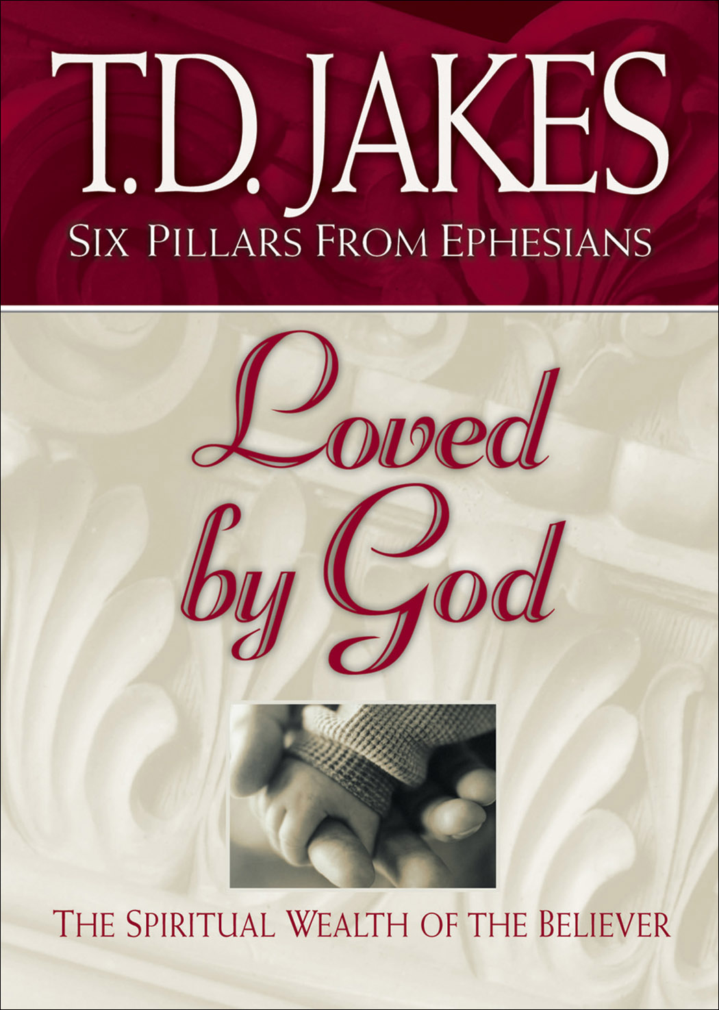 Cover image for Loved by God (Six Pillars From Ephesians Book #1)