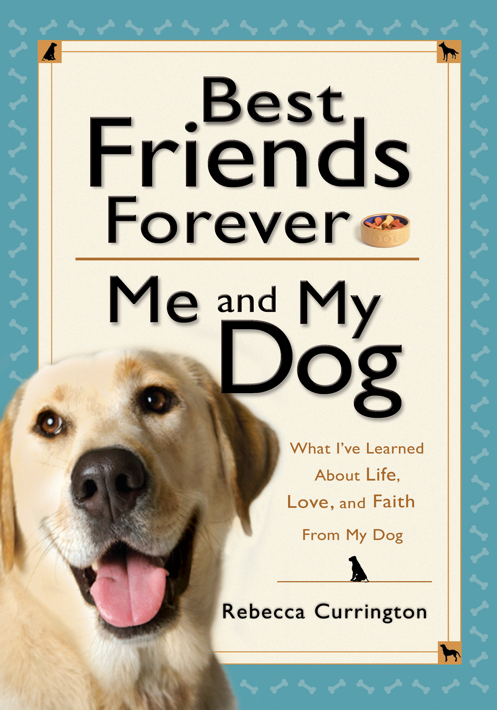Cover image for Best Friends Forever: Me and My Dog ()