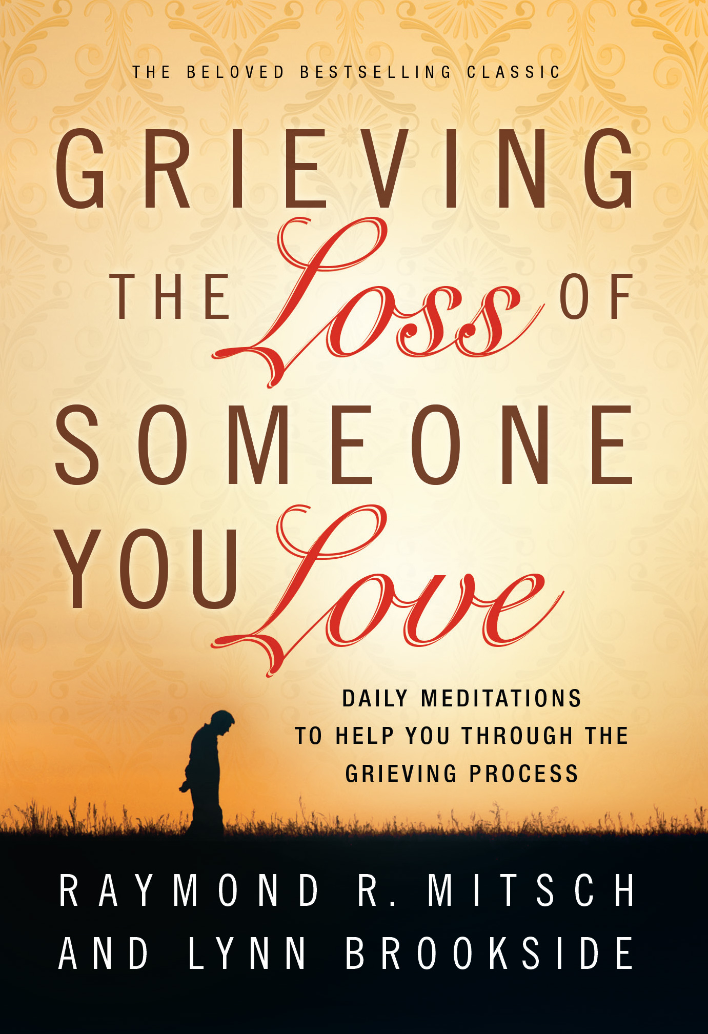 Cover image for Grieving the Loss of Someone You Love