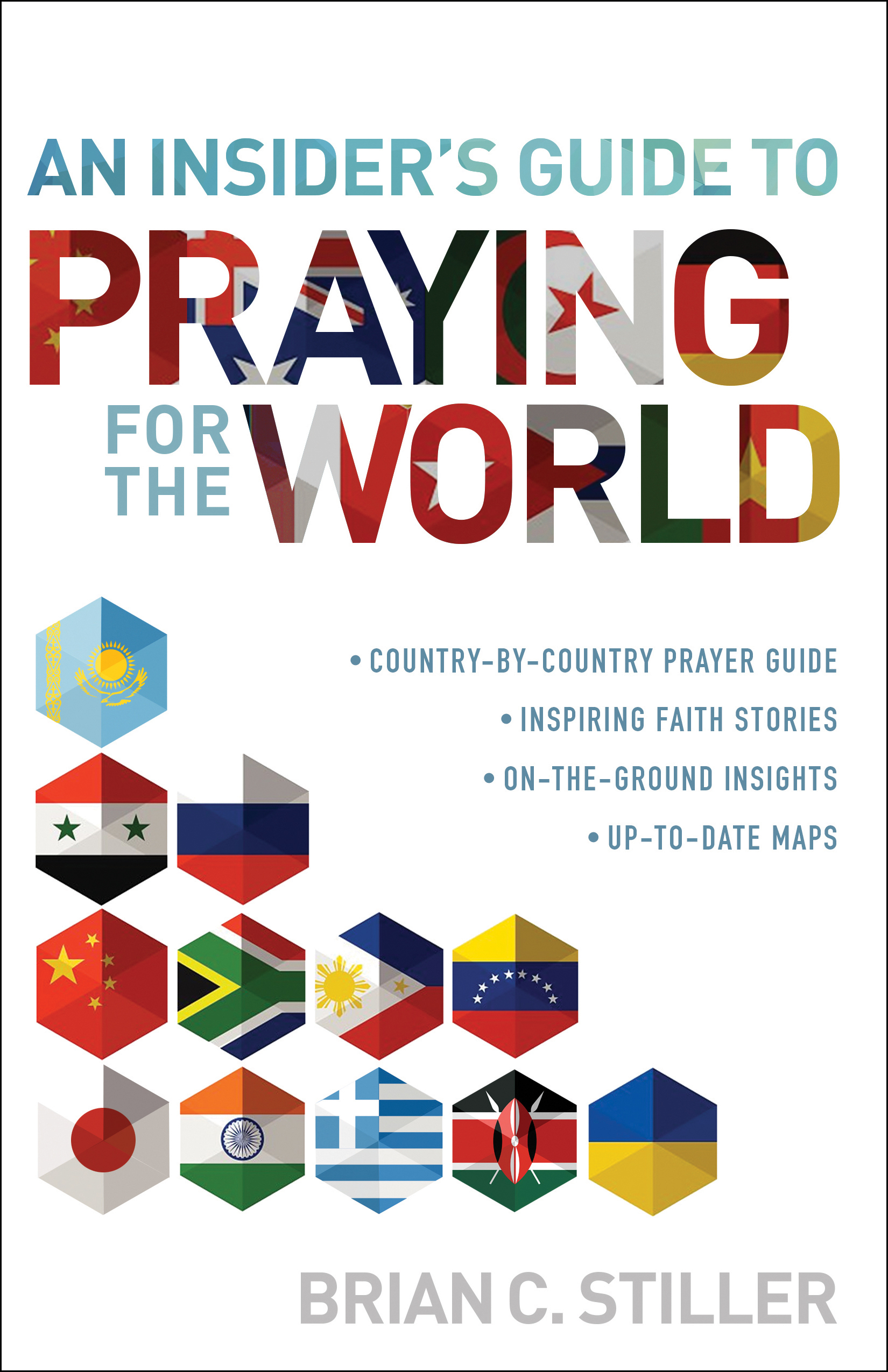Cover image for An Insider's Guide to Praying for the World