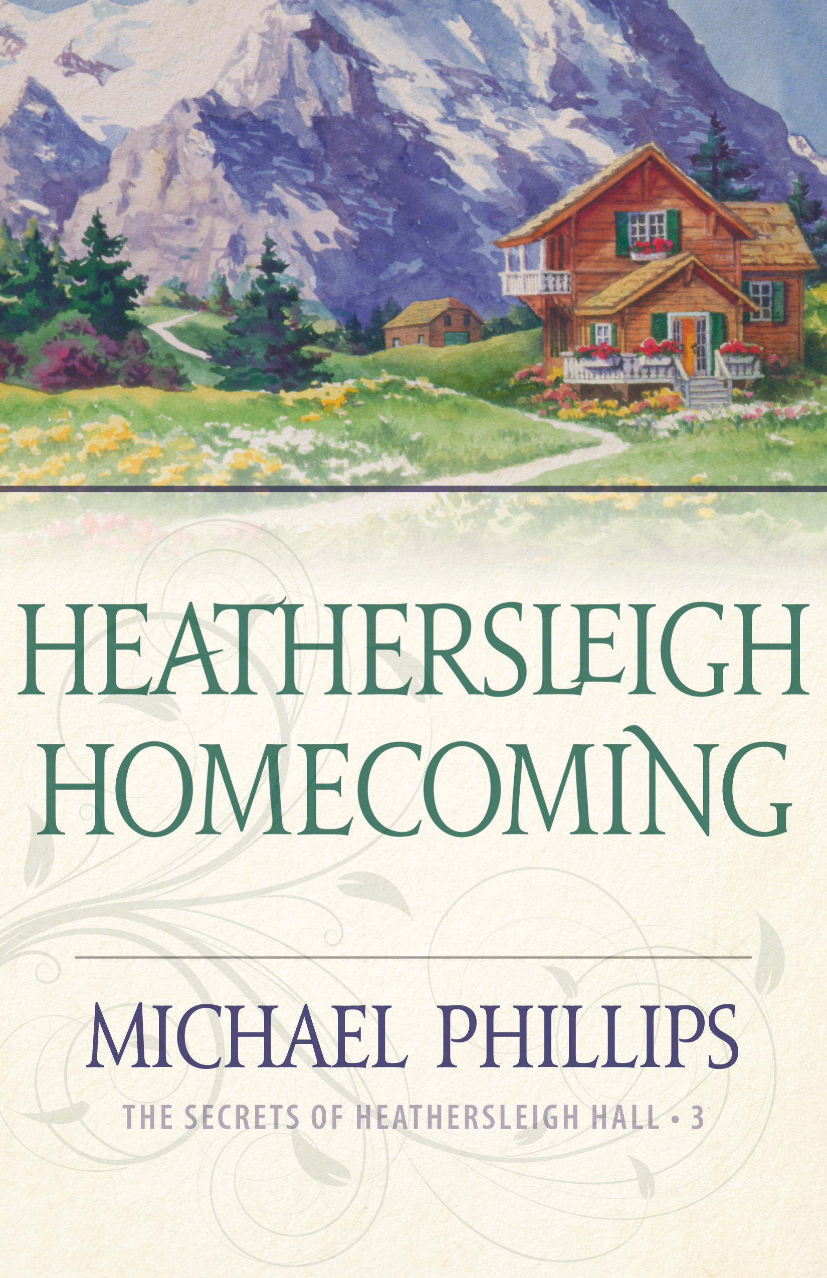 Cover image for Heathersleigh Homecoming (The Secrets of Heathersleigh Hall Book #3)