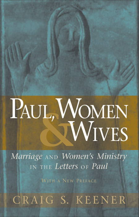 Cover image for Paul, Women, and Wives