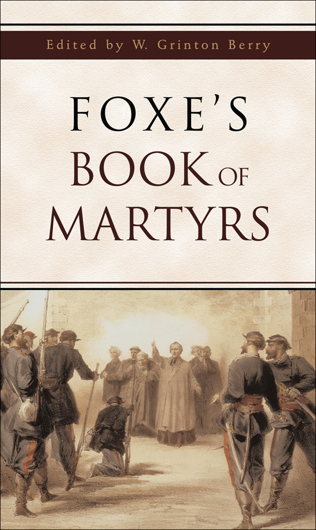 Cover image for Foxe's Book of Martyrs