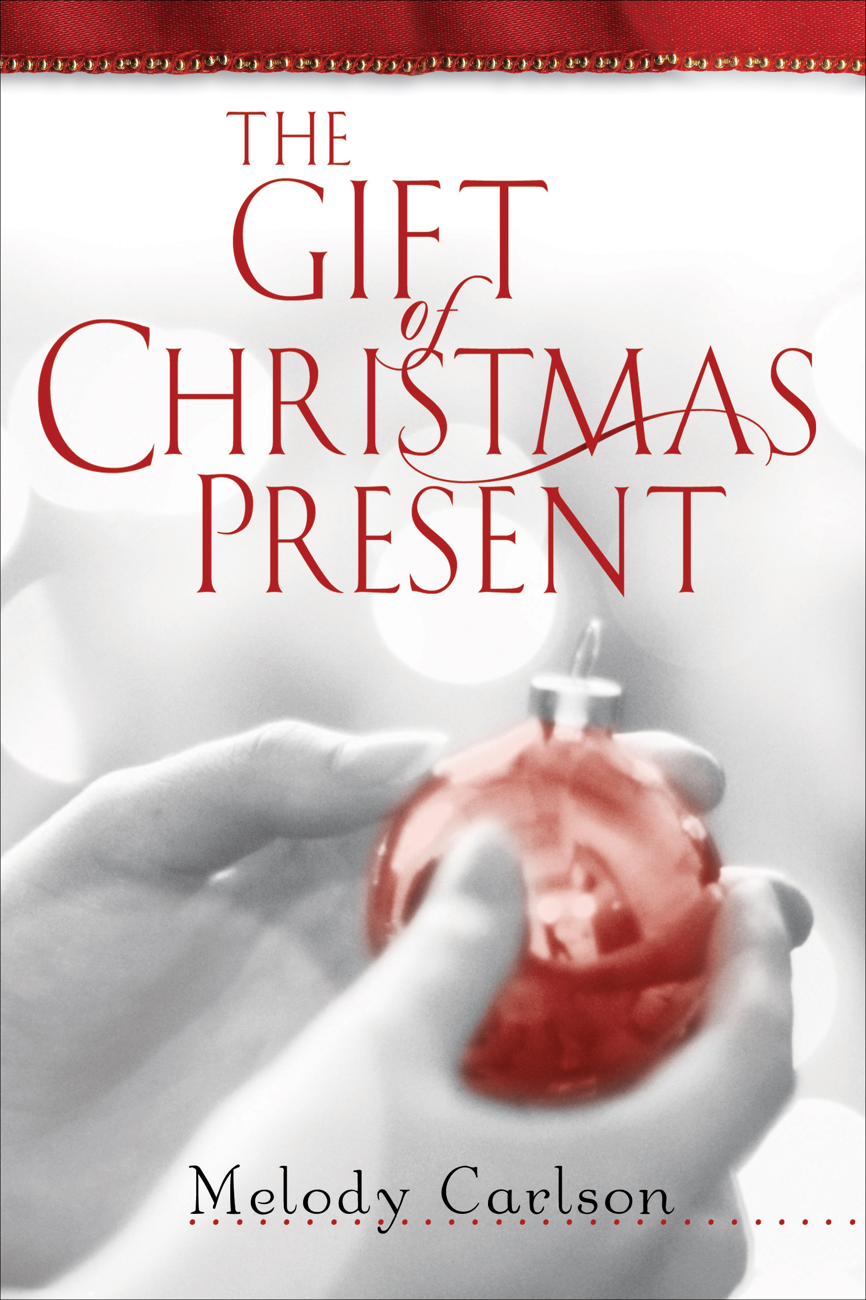 Cover image for The Gift of Christmas Present