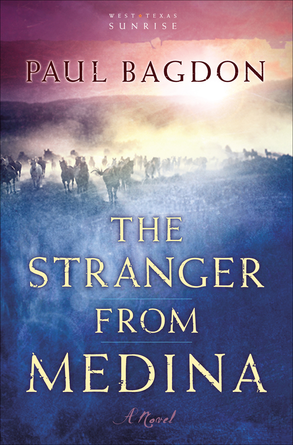 Cover image for The Stranger from Medina (West Texas Sunrise Book #3)