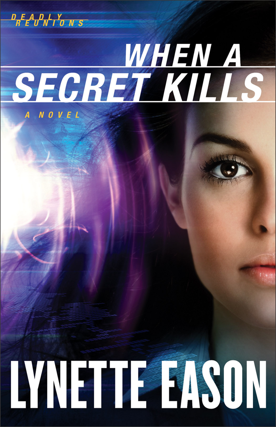 Cover image for When a Secret Kills (Deadly Reunions Book #3)