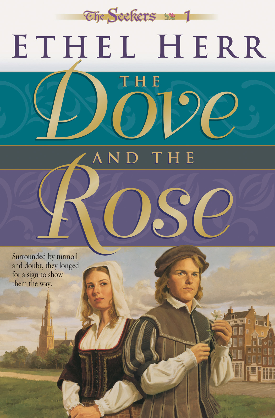 Cover image for The Dove and the Rose (Seekers Book #1)