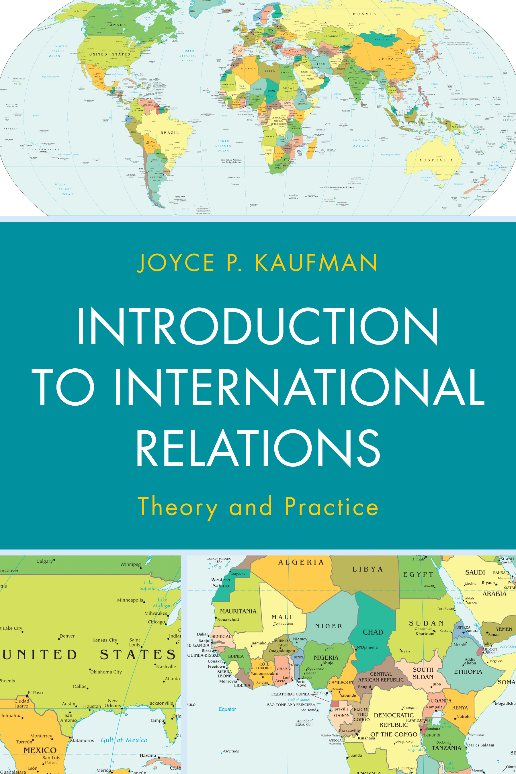 Introduction to International Relations by: Joyce P. Kaufman 