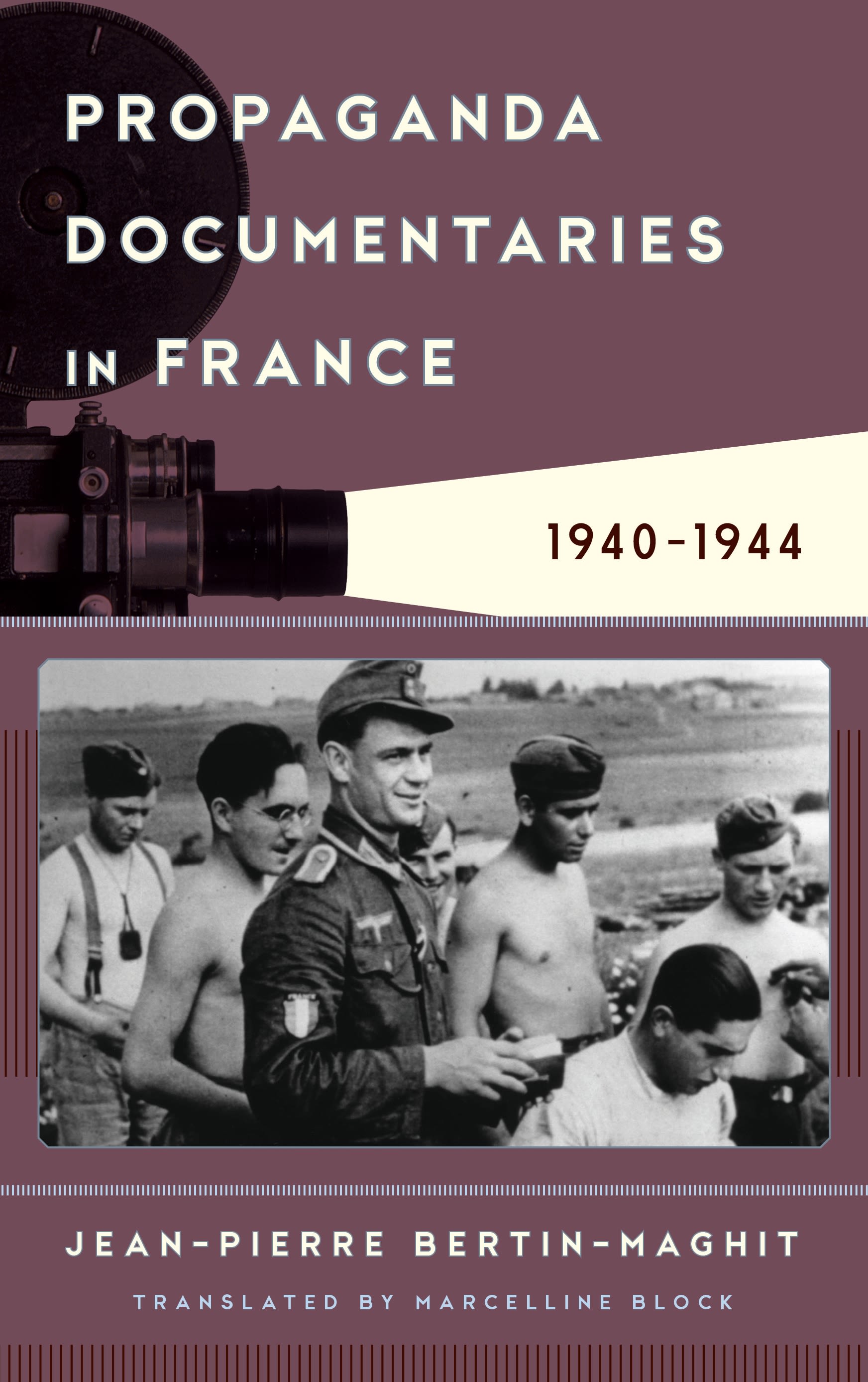 Cover image for Propaganda Documentaries in France