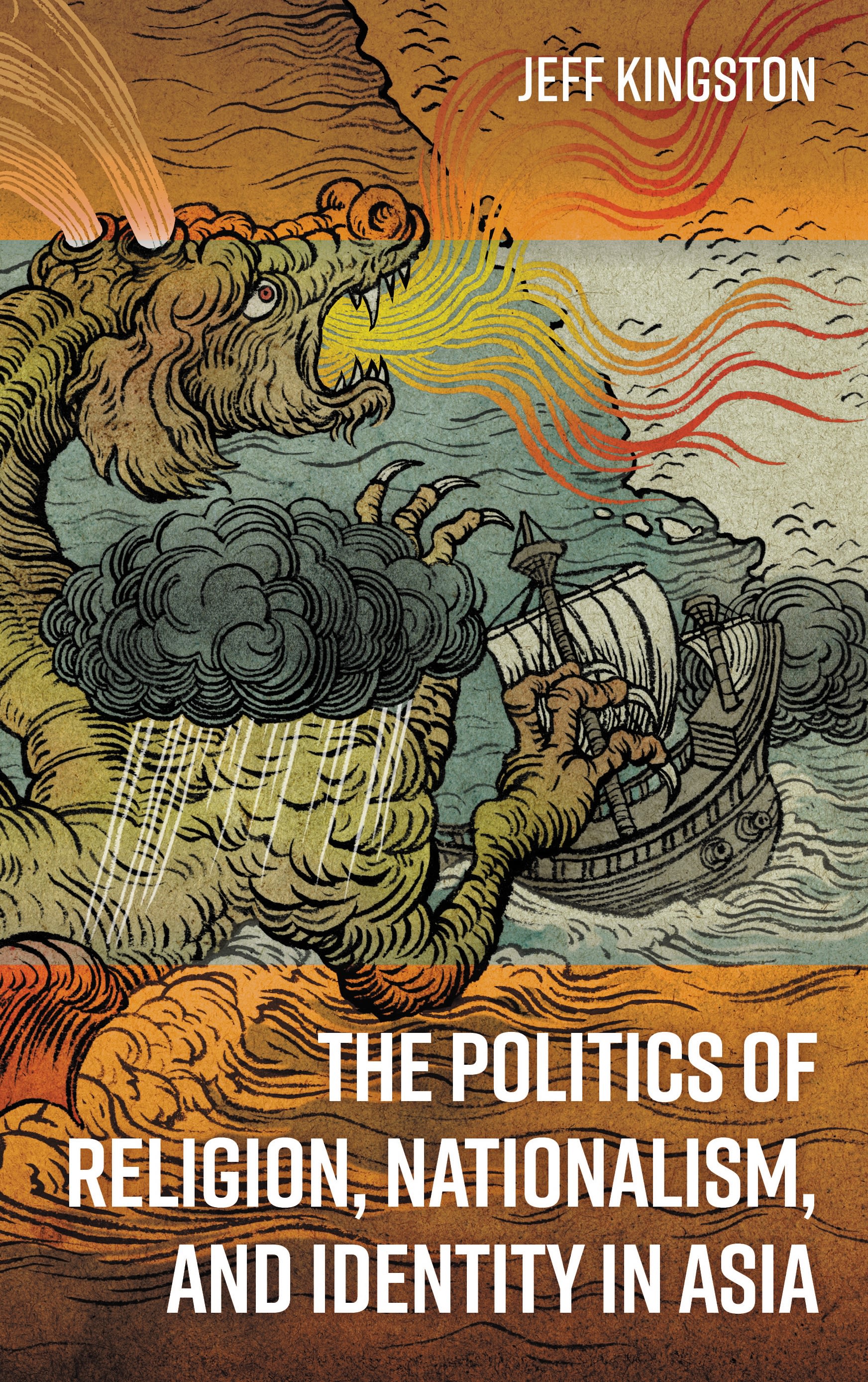 Cover image for The Politics of Religion, Nationalism, and Identity in Asia