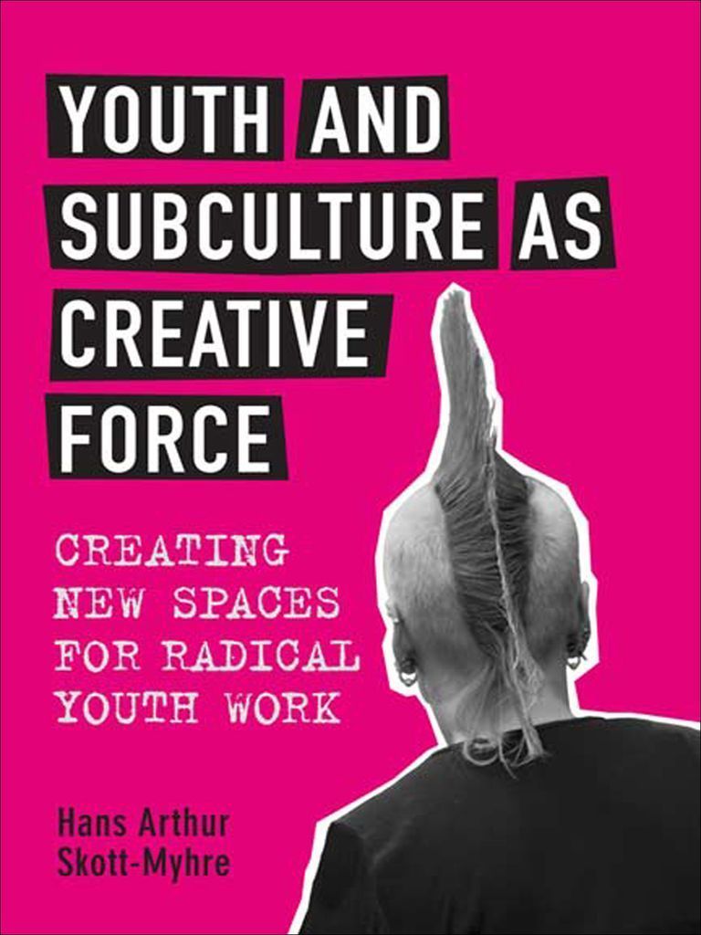 Cover image for Youth and Subculture as Creative Force