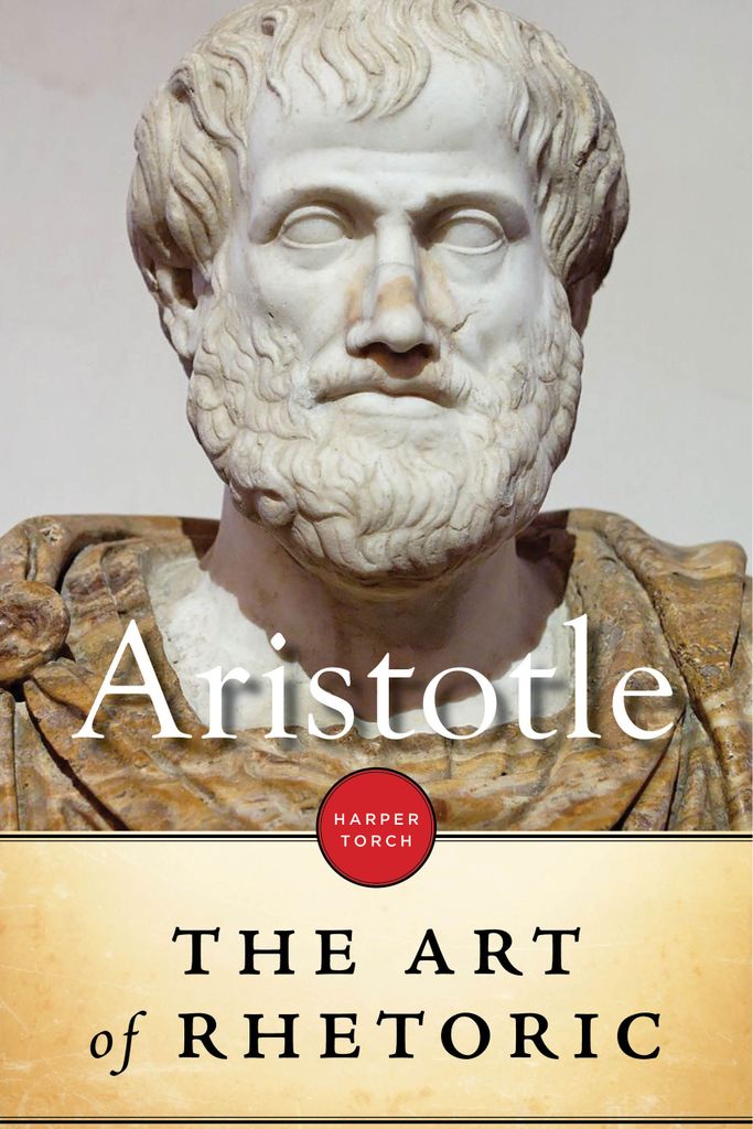 the art of rhetoric the art of rhetoric