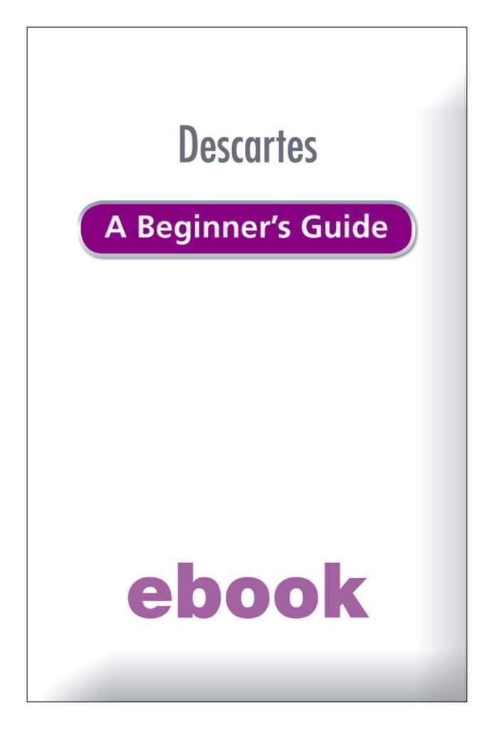 Cover image for Descartes A Beginner's Guide