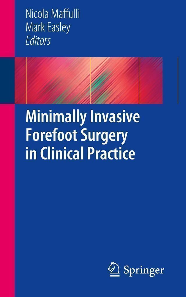 Cover image for Minimally Invasive Forefoot Surgery in Clinical Practice