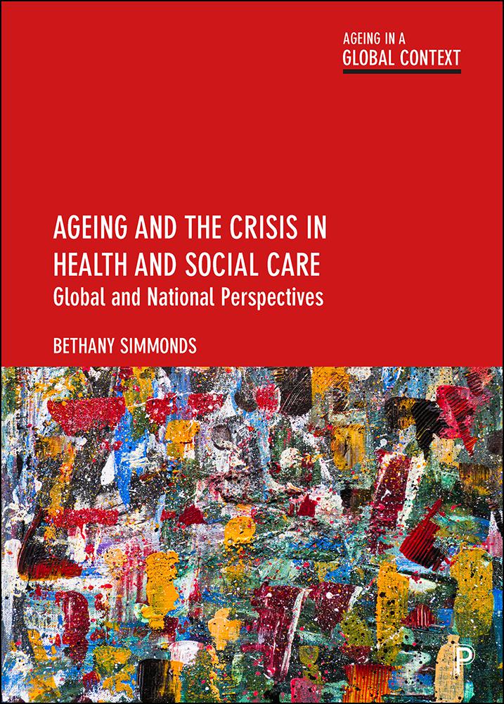 Cover image for Ageing and the Crisis in Health and Social Care