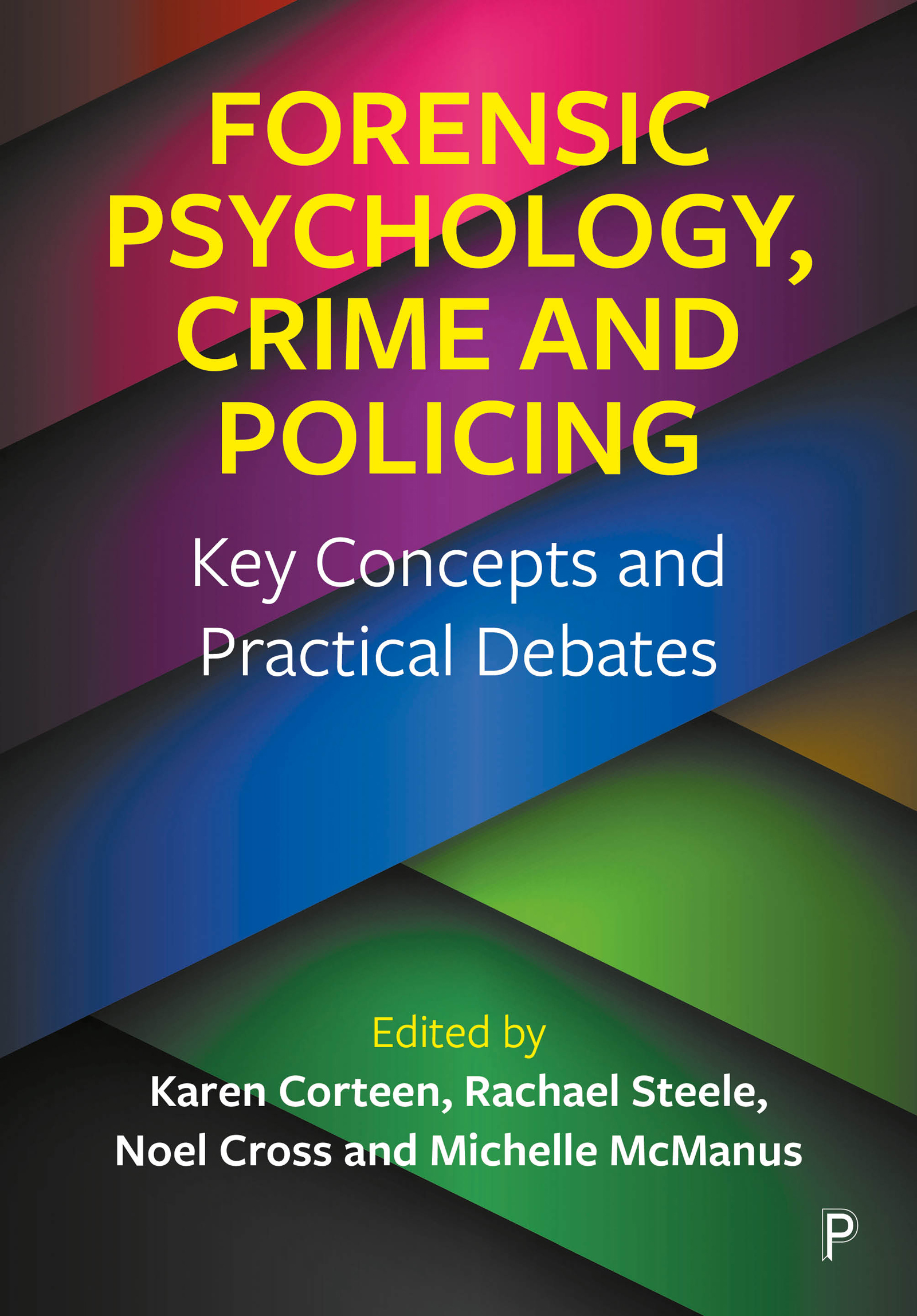 Cover image for Forensic Psychology, Crime and Policing