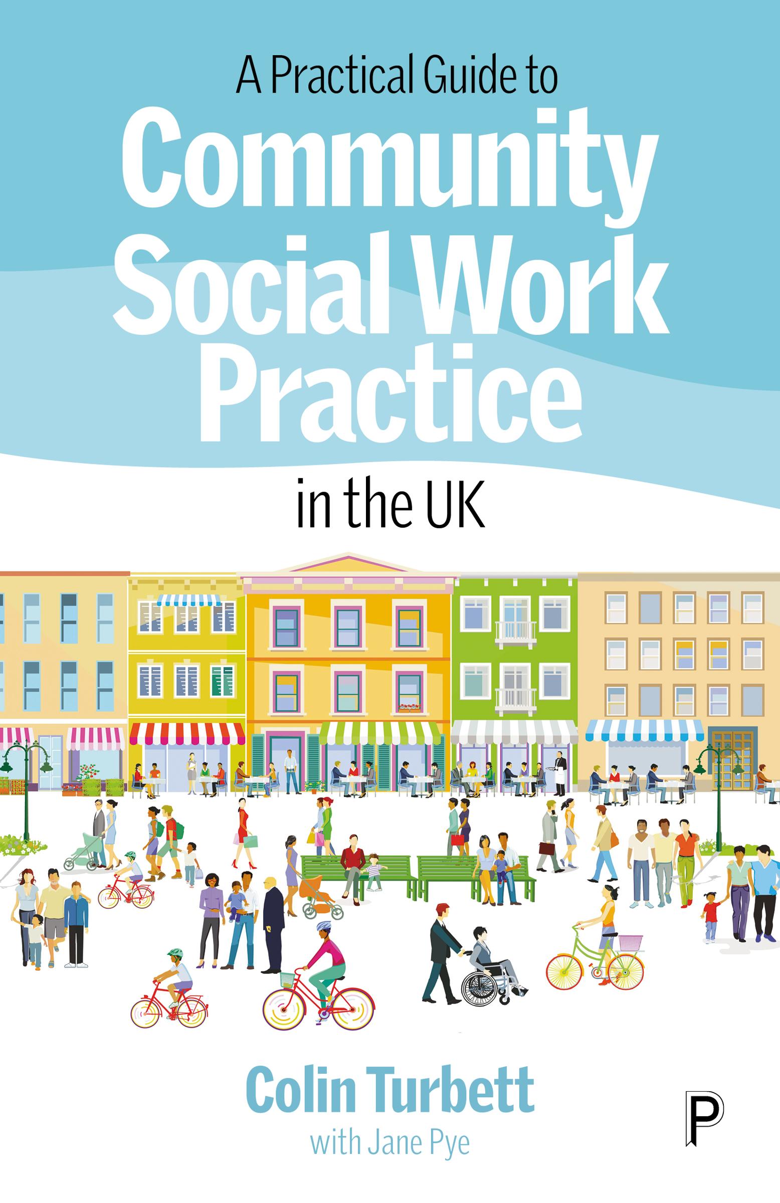 Cover image for A Practical Guide to Community Social Work Practice in the UK