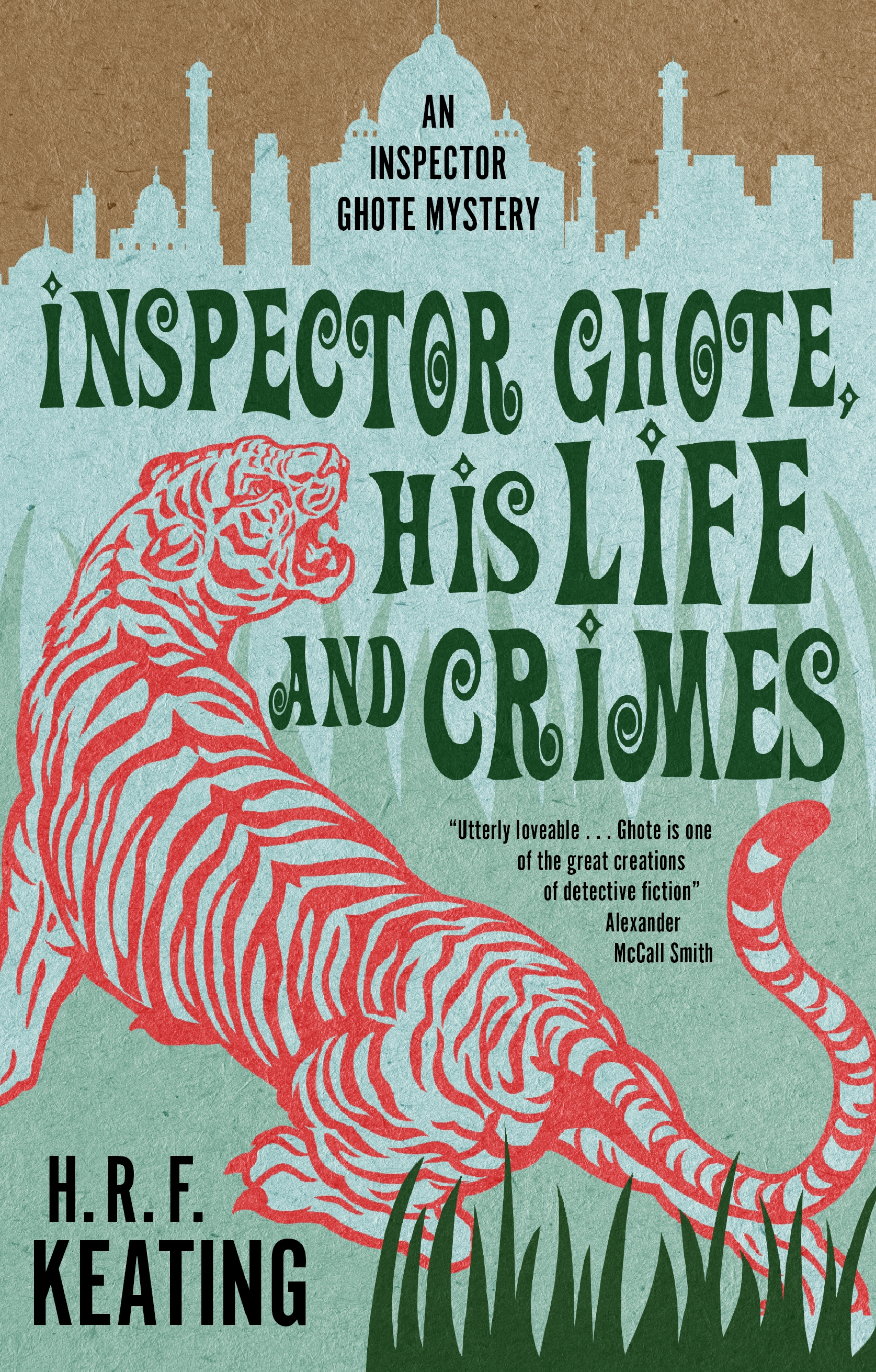 Cover image for Inspector Ghote, His Life and Crimes