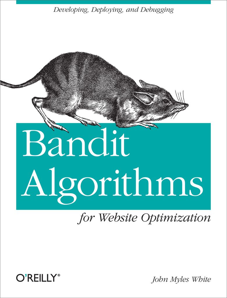 Bandit Algorithms for Website Optimization