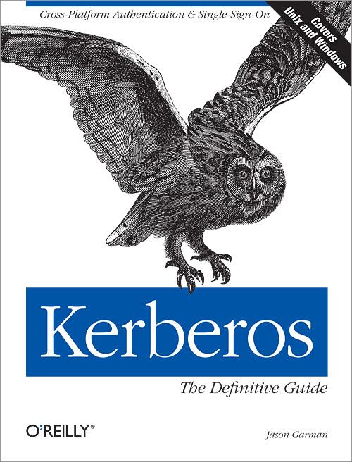 Kerberos: The Definitive Guide