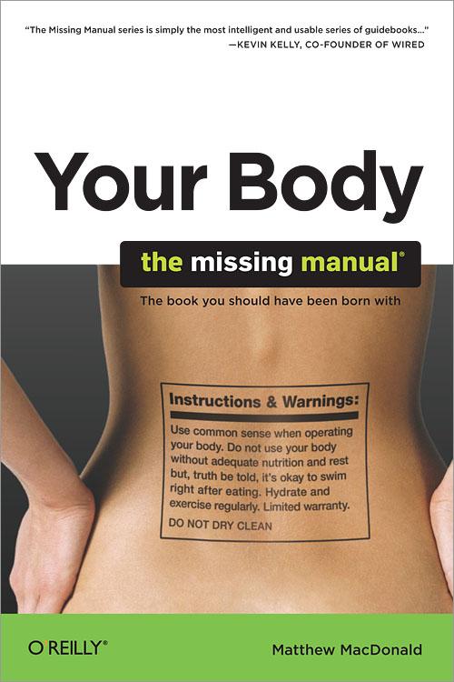 Your Body: The Missing Manual