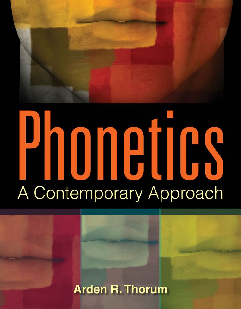 Phonetics: A Contemporary Approach (Book only)