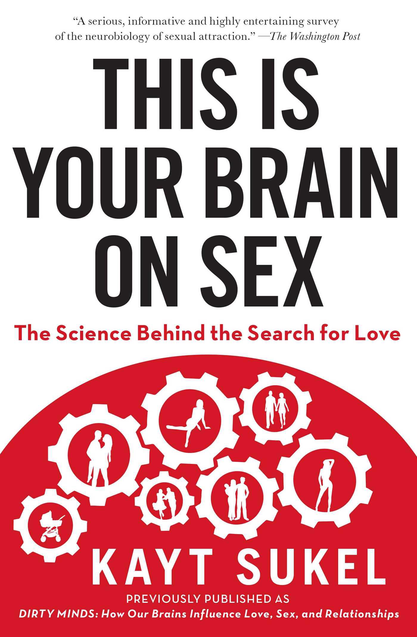 Cover image for This Is Your Brain On Sex