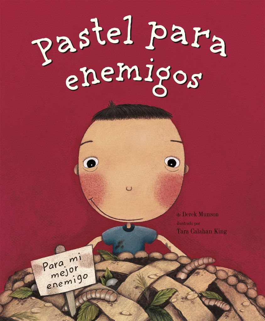Cover image for Pastel para enemigos (Enemy Pie Spanish language edition)