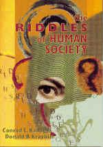 The Riddles of Human Society