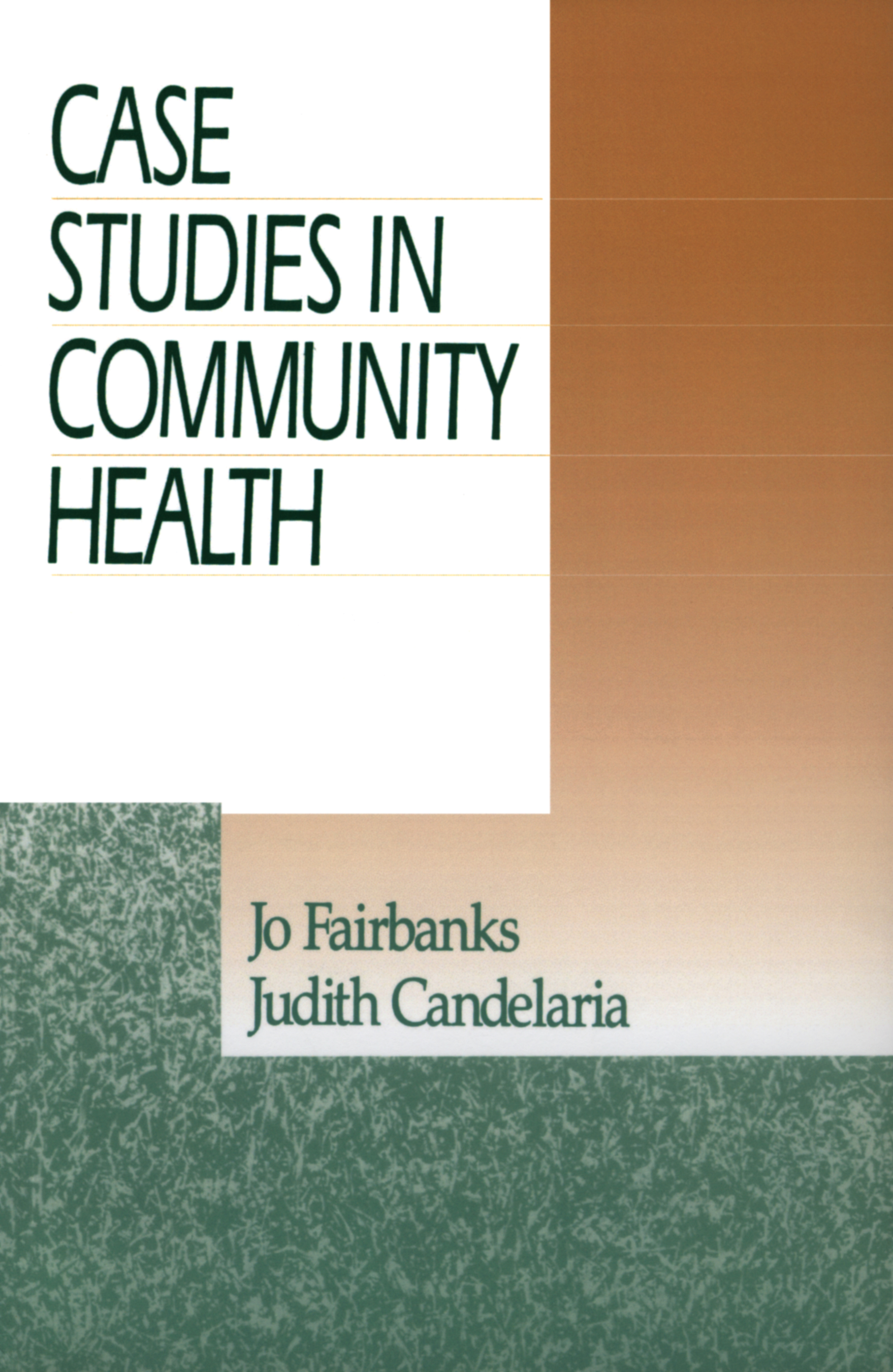 Case Studies in Community Health