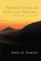 Perspectives on Loss and Trauma