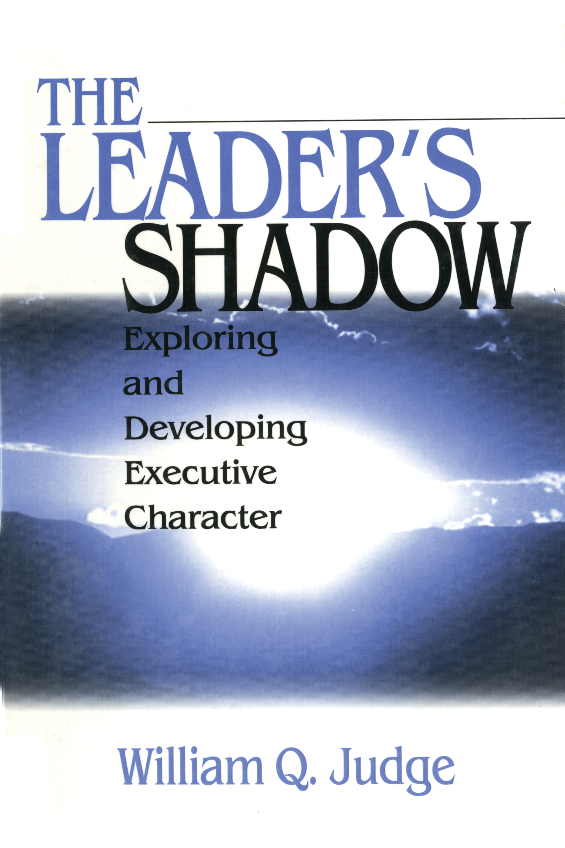 The Leader鈥瞫 Shadow