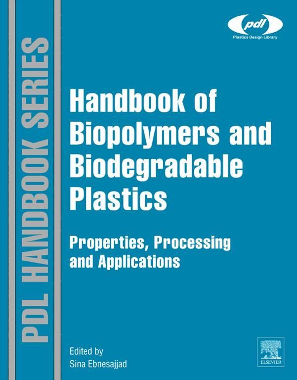 Cover image for Handbook of Biopolymers and Biodegradable Plastics